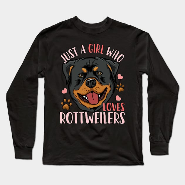 Just A Girl Who Loves Rottweilers Dog Lover Girl Long Sleeve T-Shirt by KAWAIITEE